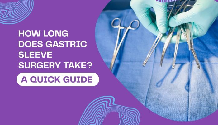 How Long Does a Gastric Sleeve Surgery Take? A Quick Guide